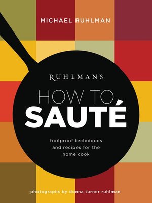 cover image of Ruhlman's How to Saute